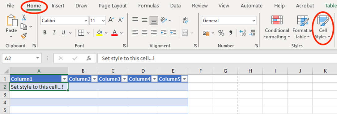 Excel “Home” tab with “Cell Styles” highlighted, showing selected cell A2 containing the text “Set style to this cell…!”.